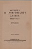 SVERIGES SF / Sveriges Schackfrbunds rsbok 1922-23, Not in L/N